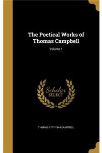 The Poetical Works of Thomas Campbell; Volume 1