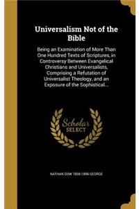 Universalism Not of the Bible