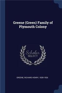 Greene (Green) Family of Plymouth Colony