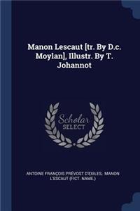 Manon Lescaut [tr. By D.c. Moylan], Illustr. By T. Johannot