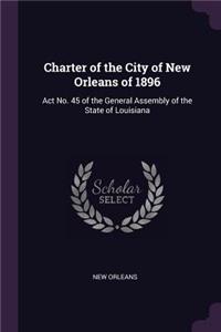 Charter of the City of New Orleans of 1896