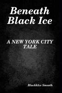 Beneath Black Ice