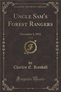 Uncle Sam's Forest Rangers, Vol. 38: November 3, 1932 (Classic Reprint)
