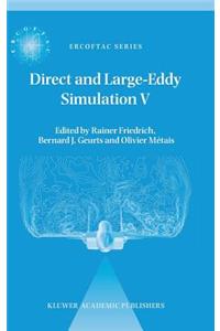 Direct and Large-Eddy Simulation V