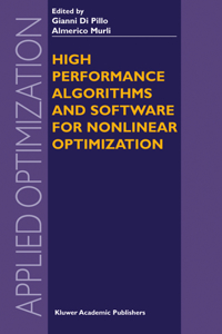 High Performance Algorithms and Software for Nonlinear Optimization