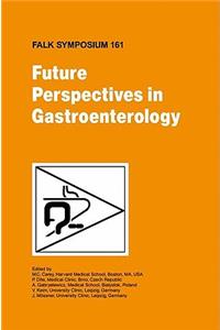 Future Perspectives in Gastroenterology