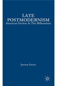 Late Postmodernism