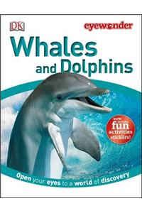 Whales and Dolphins