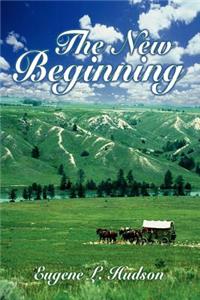 The New Beginning