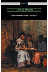Incidents in the Life of a Slave Girl