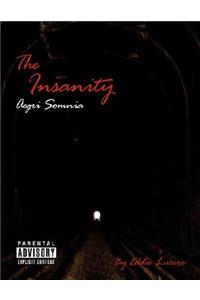 The Insanity