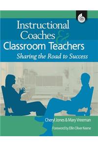 Instructional Coaches & Classroom Teachers