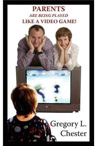 Parents are Being Played Like A Video Game!