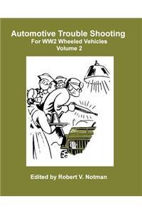 Automotive Trouble Shooting For WW2 Wheeled Vehicles