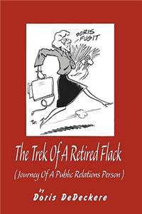 Trek Of A Retired Flack