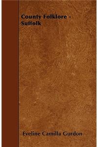 County Folklore - Suffolk