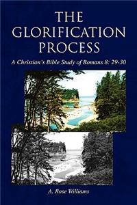 Glorification Process