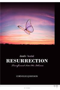 Death, Burial, Resurrection