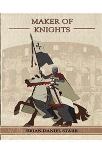 Maker of Knights