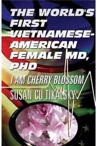 World's First Vietnamese-American Female MD, PhD