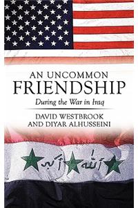 Uncommon Friendship