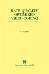 Rate-Quality Optimized Video Coding