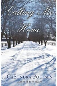 Calling Me Home
