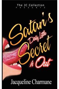 Satan's Dirty Little Secret