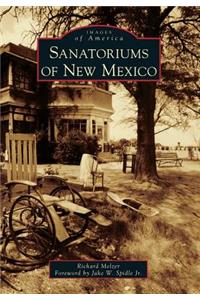 Sanatoriums of New Mexico