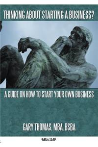 Thinking About Starting a Business?