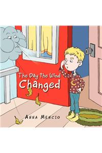 The Day the Wind Changed