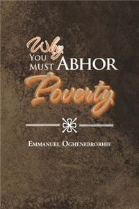 Why You Must Abhor Poverty