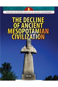 Decline of Ancient Mesopotamian Civilization