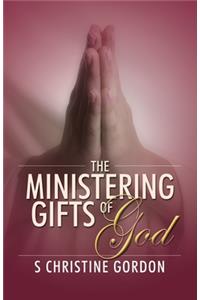 Ministering Gifts of God