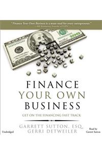 Finance Your Own Business