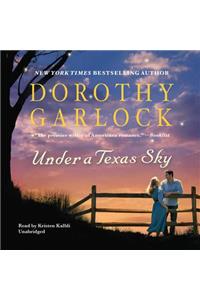 Under a Texas Sky Lib/E