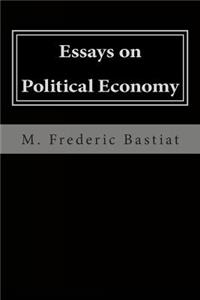 Essays on Political Economy