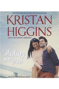 Waiting on You