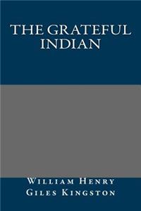The Grateful Indian