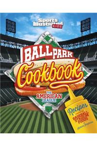 Ballpark Cookbook the American League