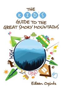 The Kid's Guide to the Great Smoky Mountains