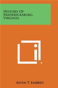 History of Fredericksburg, Virginia