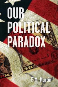 Our Political Paradox