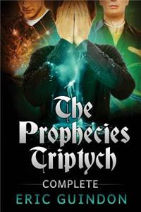 Prophecies Triptych Complete