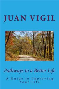 Pathways to a Better Life
