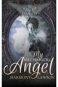 My Mechanical Angel