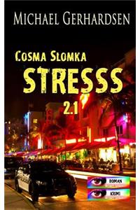Cosma Slomka - STRESSS 2.1