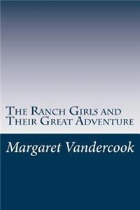 Ranch Girls and Their Great Adventure