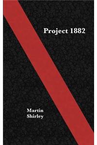 Project 1882