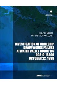 Investigation of Drillship Draw Works Failure